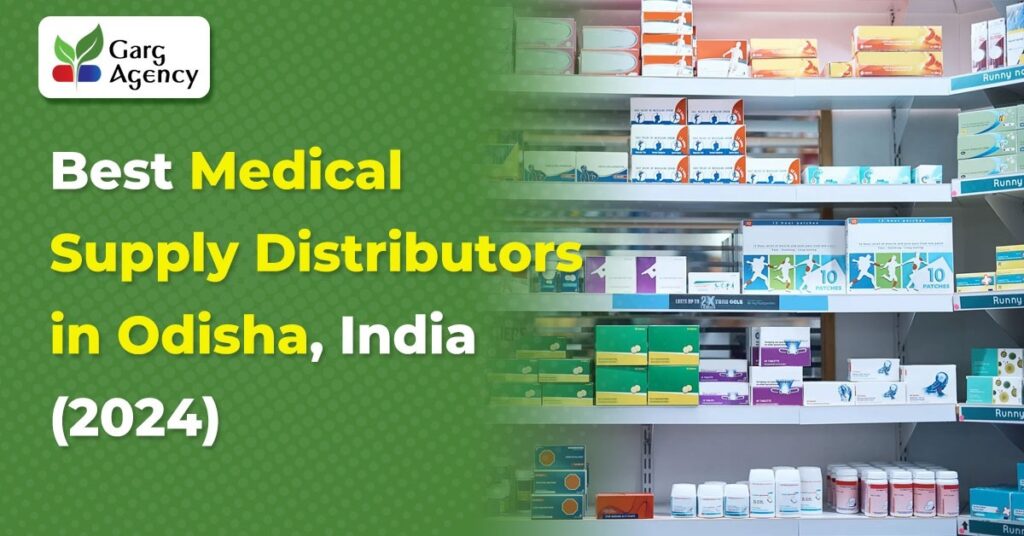 Best Medical Supply Distributors in Odisha, India (2024)