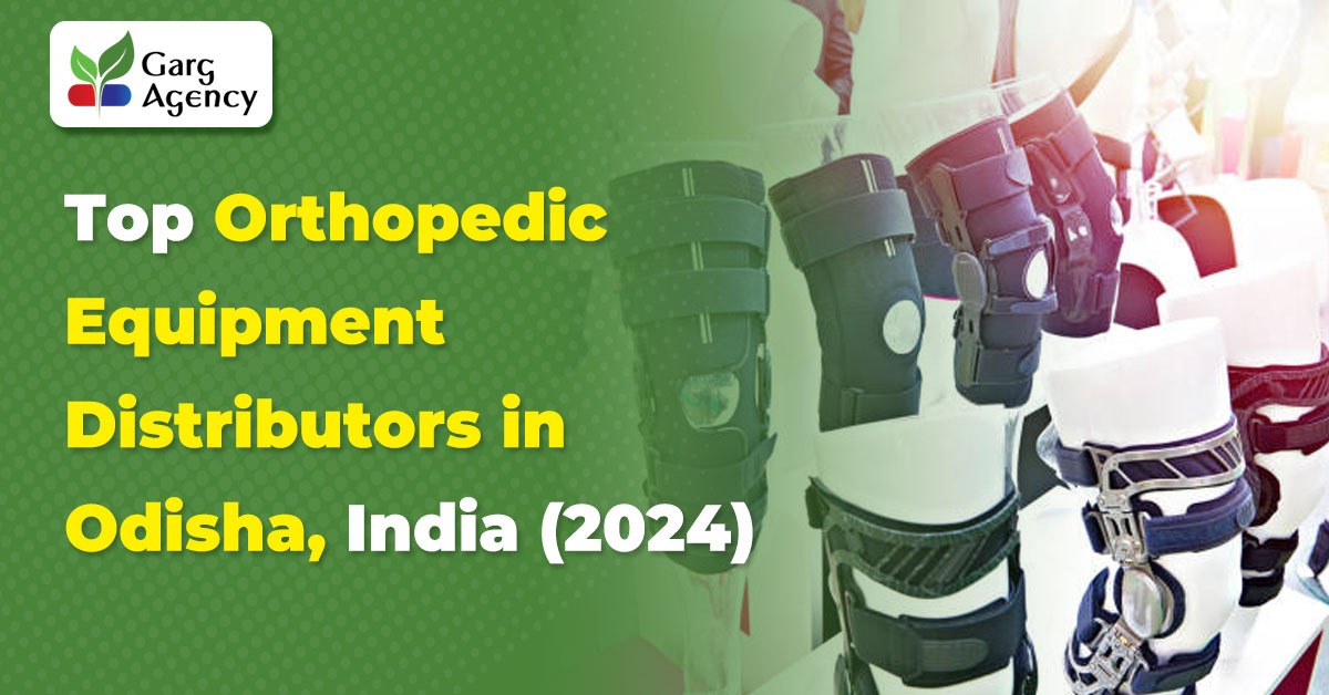 Top Orthopedic Equipment Distributors in Odisha, India (2024)