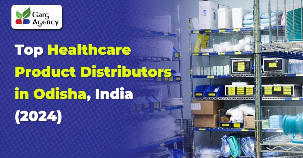 Top Healthcare Product Distributors in Odisha, India (2024)